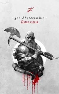 Ostre cięcia. Cykl Pierwsze prawo - Joe Abercrombie - książka