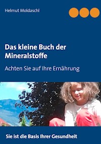 Das kleine Buch der Mineralstoffe - Helmut Moldaschl - ebook
