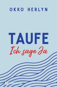Taufe. Ich sage ja - Okko Herlyn - ebook