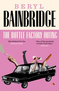 The Bottle Factory Outing - Beryl Bainbridge - ebook