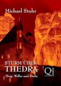STURM ÜBER THEDRA - Michael Stuhr - ebook