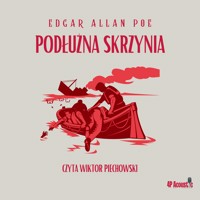 Podłużna skrzynia. Historia z dźwiękiem. - E. A. Poe - audiobook