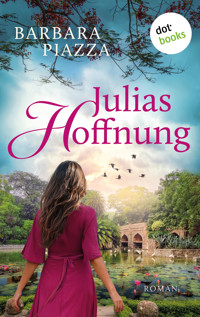 Julias Hoffnung - Barbara Piazza - ebook