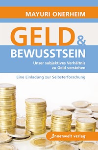 Geld und Bewusstsein - Mayuri Onerheim - ebook