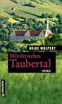 Mörderisches Taubertal - Heike Wolpert - ebook