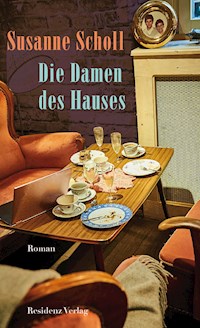 Die Damen des Hauses - Susanne Scholl - ebook