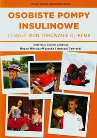 Osobiste pompy insulinowe i ciągłe monitorowanie glikemii - Thurm Ulrike, Gehr Bernhard - książka