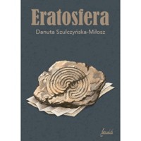 Eratosfera - Danuta Szulczyńska-Miłosz - ebook + książka