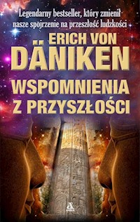 Wspomnienia z przyszłości - Daniken Erich - książka
