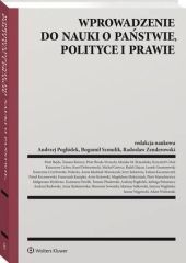 Wprowadzenie do nauki o państwie, polityce i prawie - Andrzej Pogłódek, Bogumił Szmulik, Radosław Zenderowski - książka