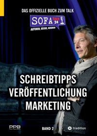 SofaTalk24 - Das offizielle Buch zum Branchenportal / von der Idee zum eigenen Buch / Verlagsbewerbung und Klappentext / Marketingideen und Ausführung - Perry Payne - ebook