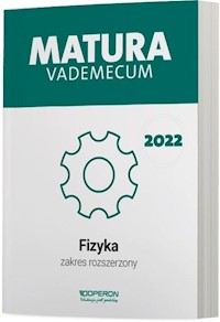 Matura 2022 Vademecum Fizyka Zakres rozszerzony - Falandysz Lech, Chełmińska Izabela - książka