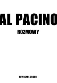 Al Pacino Rozmowy - Lawrence Grobel - książka