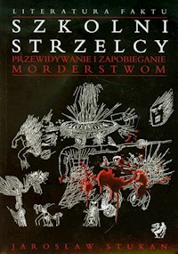 Szkolni strzelcy - Stukan Jarosław - ebook + książka