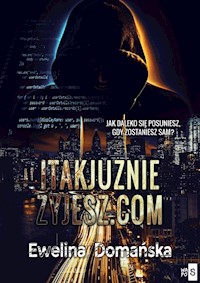 itakjuzniezyjesz.com - Domańska Ewelina - ebook + książka