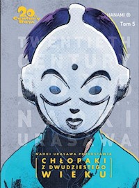 20th Century Boys - Chłopaki z XX wieku Tom 5 - Naoki Urasawa - książka