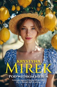 Pod włoskim niebem - Krystyna Mirek - książka