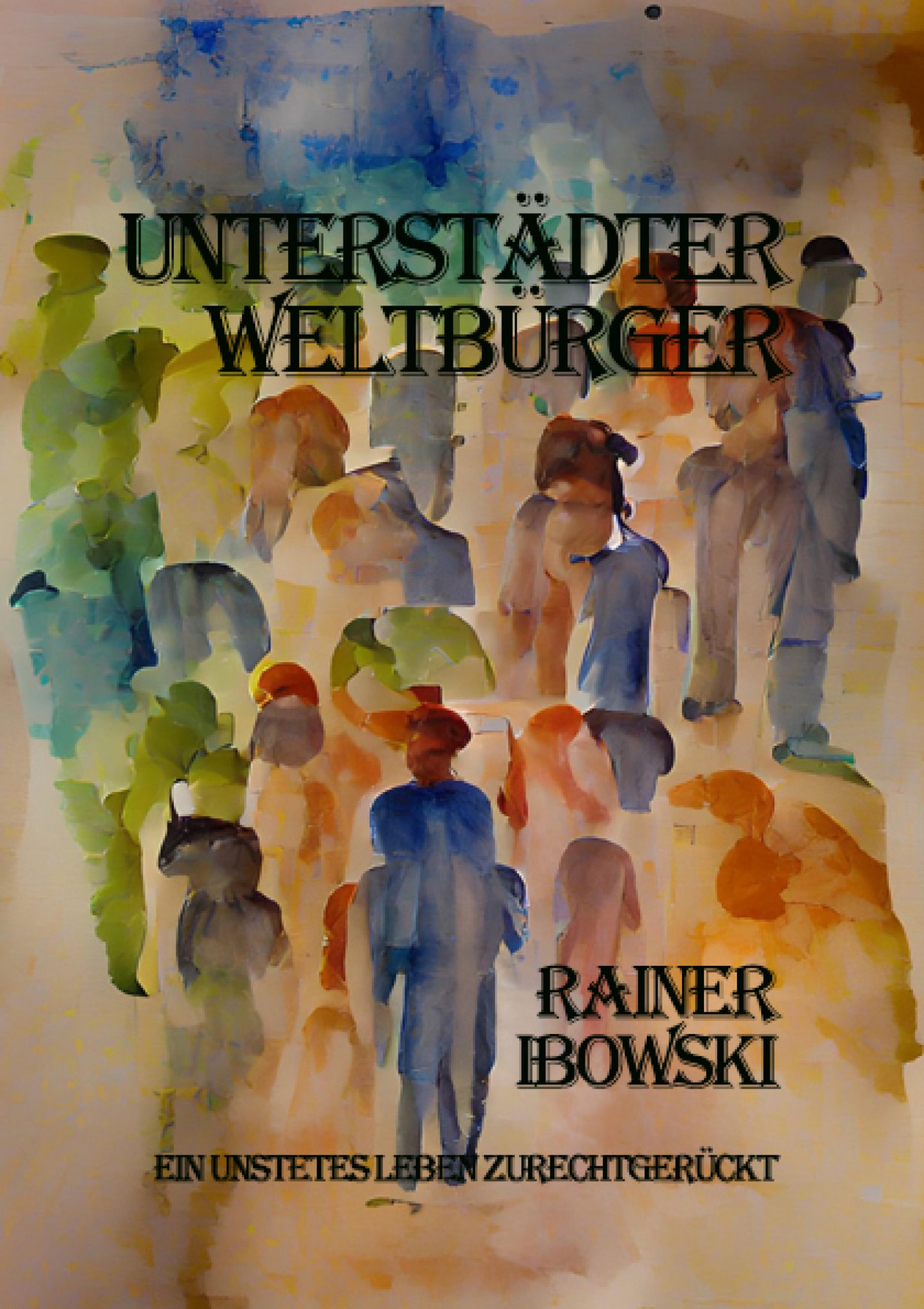 Unterstädter Weltbürger