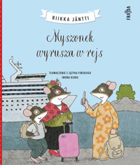 Myszonek wyrusza w rejs - Riikka Jäntti - książka