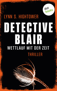 Detective Blair – Wettlauf mit der Zeit - Lynn Hightower - ebook
