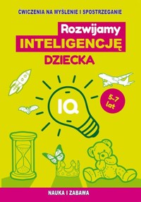 Rozwijamy inteligencję dziecka - Urbaniak Ludmiła - książka