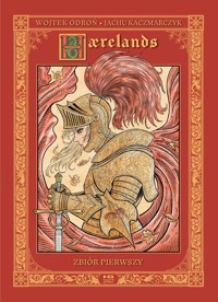 Haerelands. Zbiór pierwszy - Jachu Kaczmarczyk, Wojtek Odroń - książka