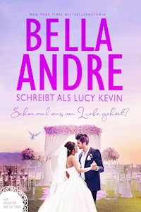 Schon mal was von Liebe gehört? (Vier Hochzeiten und ein Fiasko 3) - Bella Andre - ebook