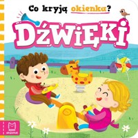 Co kryją okienka? Dźwięki - Podgórska Anna - książka