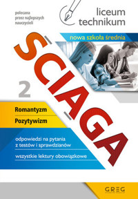 Ściąga. Część 2. Liceum, technikum (po reformie) - zbiorowa praca - książka