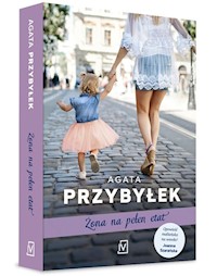 Żona na pełen etat - Agata Przybyłek - ebook + książka