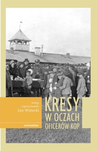 Kresy w oczach oficerów KOP - Jan Widacki - książka