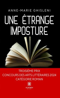 Une étrange imposture - Anne-Marie Ghisleni - ebook