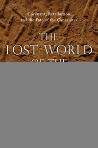 The Lost World of the Israelite Conquest - John H. Walton - ebook