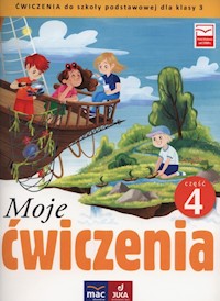 Moje ćwiczenia zintegrowane 3 część 4 - Faliszewska Jolanta, Lech Grażyna - książka