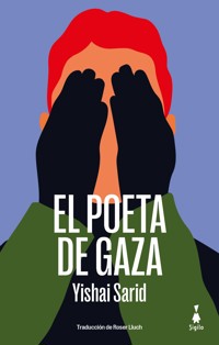 El poeta de Gaza - Yishai Sarid - ebook