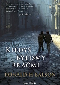 Kiedyś byliśmy braćmi - Ronald H. Balson - ebook
