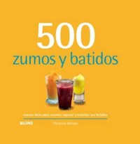 500 zumos y batidos - Christine Watson - ebook