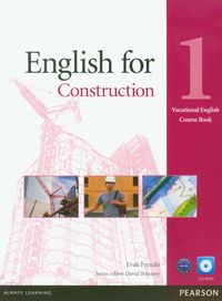 English for construction 1 vocational english course book with CD-ROM - Evan Frendo - książka
