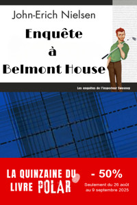 Enquête à Belmont House - john erich nielsen - ebook