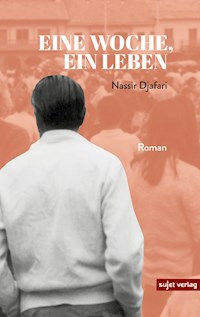 Eine Woche, ein Leben - Nassir Djafari - ebook