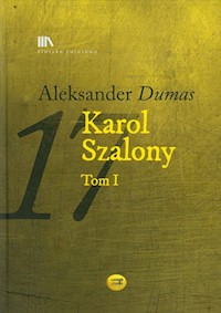 Karol Szalony Tom 1 - Aleksander Dumas - książka