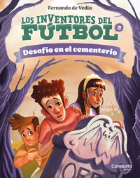 Los inventores del fútbol 3 - Fernando De Vedia - ebook