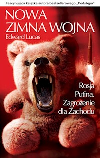 Nowa Zimna Wojna - Edward Lucas - książka