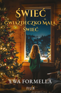 Świeć gwiazdeczko mała, świeć - Ewa Formella - książka