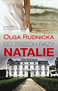 Do trzech razy Natalie - Olga Rudnicka - ebook + audiobook + książka