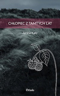 Chłopiec z tamtych lat - Katz Janina - książka