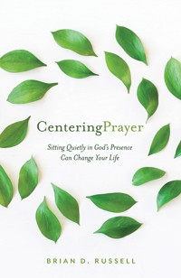 Centering Prayer - Brian D. Russell - ebook