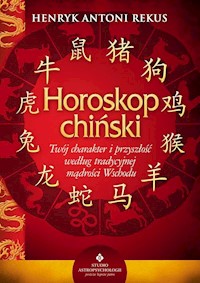 Horoskop chiński - Rekus Henryk Antoni - książka