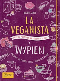 La Veganista Wypieki - Just Nicole - książka