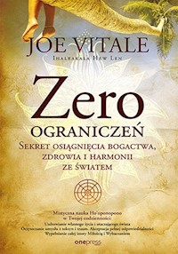 Zero ograniczeń - Vitale Joe, Hew Len Ihaleakala - książka